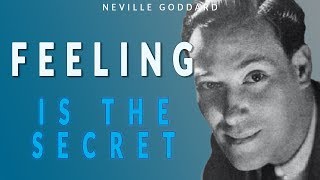 Feeling Is The Secret  Neville Goddard   How To Visualise  How to Use Imagination. Soundtrack.