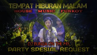 PARTY SPESIAL OPEN REQUEST || DJ BUNGA SYANTIK || LIVE IN STUDIO