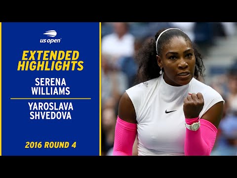 Serena williams vs. Yaroslava shvedova extended highlights | 2016 us open round 4