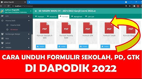 CARA UNDUH FORMULIR SEKOLAH, FORMULIR PESERTA DIDIK DAN FORMULIR PTK/GTK DI DAPODIK 2022