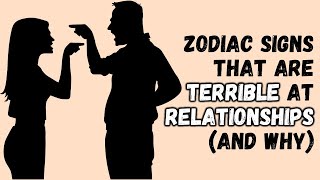 Download Lagu Zodiac Signs That Are Terrible At Relationships And Why MP3 Download Lagu Zodiac Signs That Are Terrible At Relationships And Why MP3