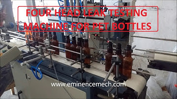 Four Head Leak Testing Machine for PET Bottles