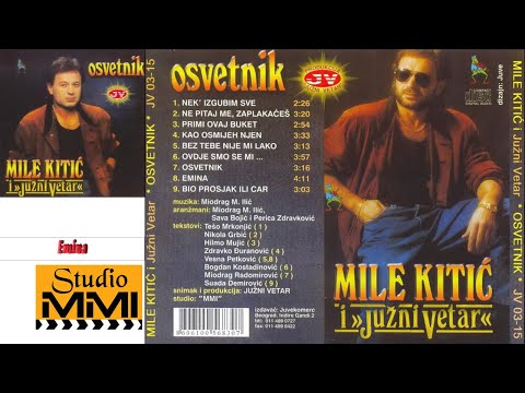 MIle Kitic i Juzni Vetar - Emina (Audio 1989)