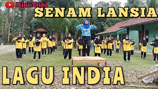 SENAM LANSIA LAGU INDIA RINI TRINI | DENGAN HITUNGAN