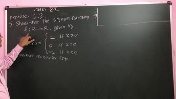 L13|Exercise 1.2(5)  the Signum Function f : R |Ch1|Relations & Func.|Math|XII| GCA|Nishantsir