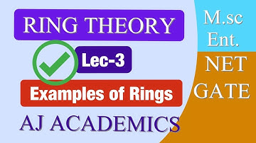 examples of rings|| ring theory || CSIR-NET|| GATE || NBHM || aj academics || ajay yadav sir