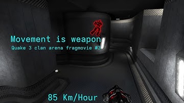 Movement is weapon | Quake 3 Clan Arena fragmovie #3