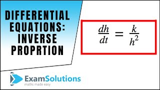 Forming Differential Equations (Inverse Proportion) : ExamSolutions