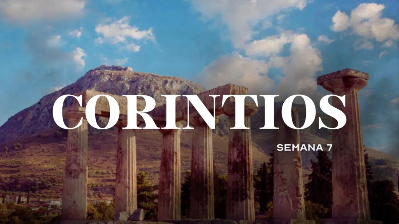 Corintios Parte 7 | Febrero 22, 2026