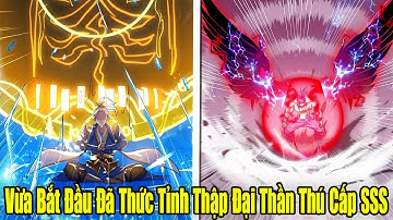 FULL BỘ | Vừa Bắt Đầu Đã Thức Tỉnh Thập Đại Thần Thú Cấp SSS | Review Truyện