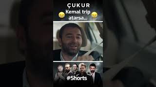 Çukur  Kemal Trip Atarsa... Shorts 😀😂