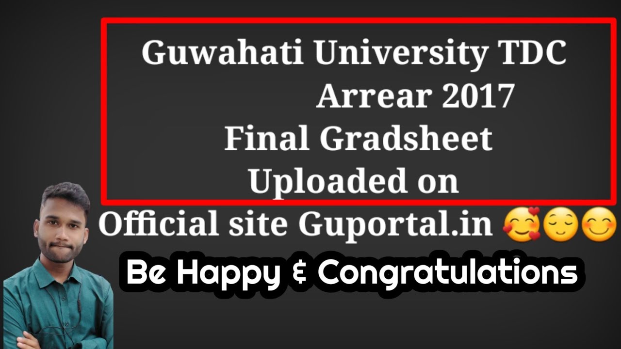 Guwahati University TDC Arrear 2017 Final Gradsheet Uploaded on Official site Guportal.in 🥰😌😊