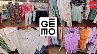 Gemo arrivage Nouvelle Collection Mai 2024