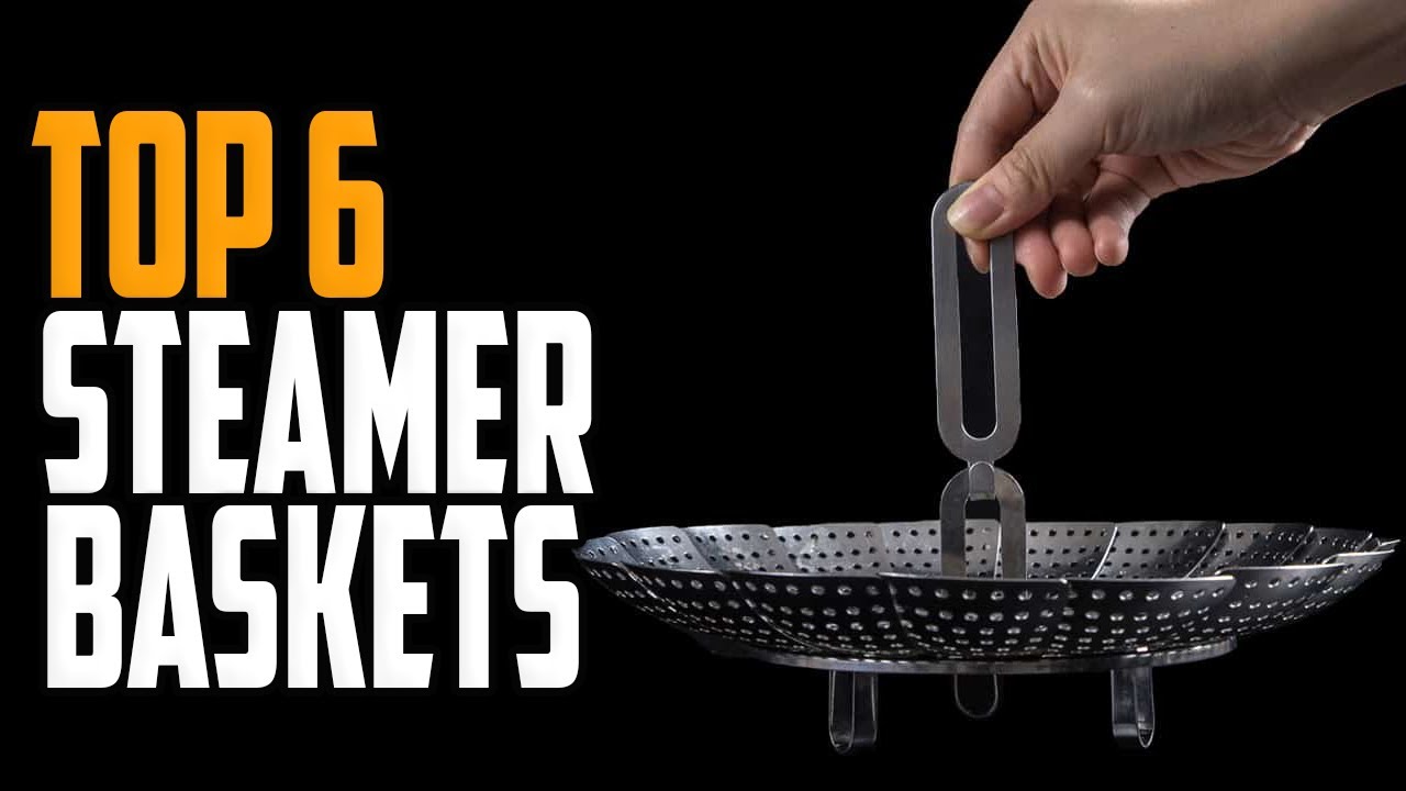 Top 6 Best Steamer Baskets in 2023 Reviews YouTube