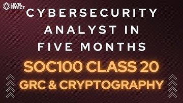 SOC100 Class 20 - Vulnerability Management, Cryptography, Symmetric & Asymmetric Encryption Part 1