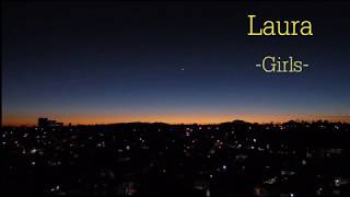 Girls - Laura (Subtitulada al Español-Lyrics)