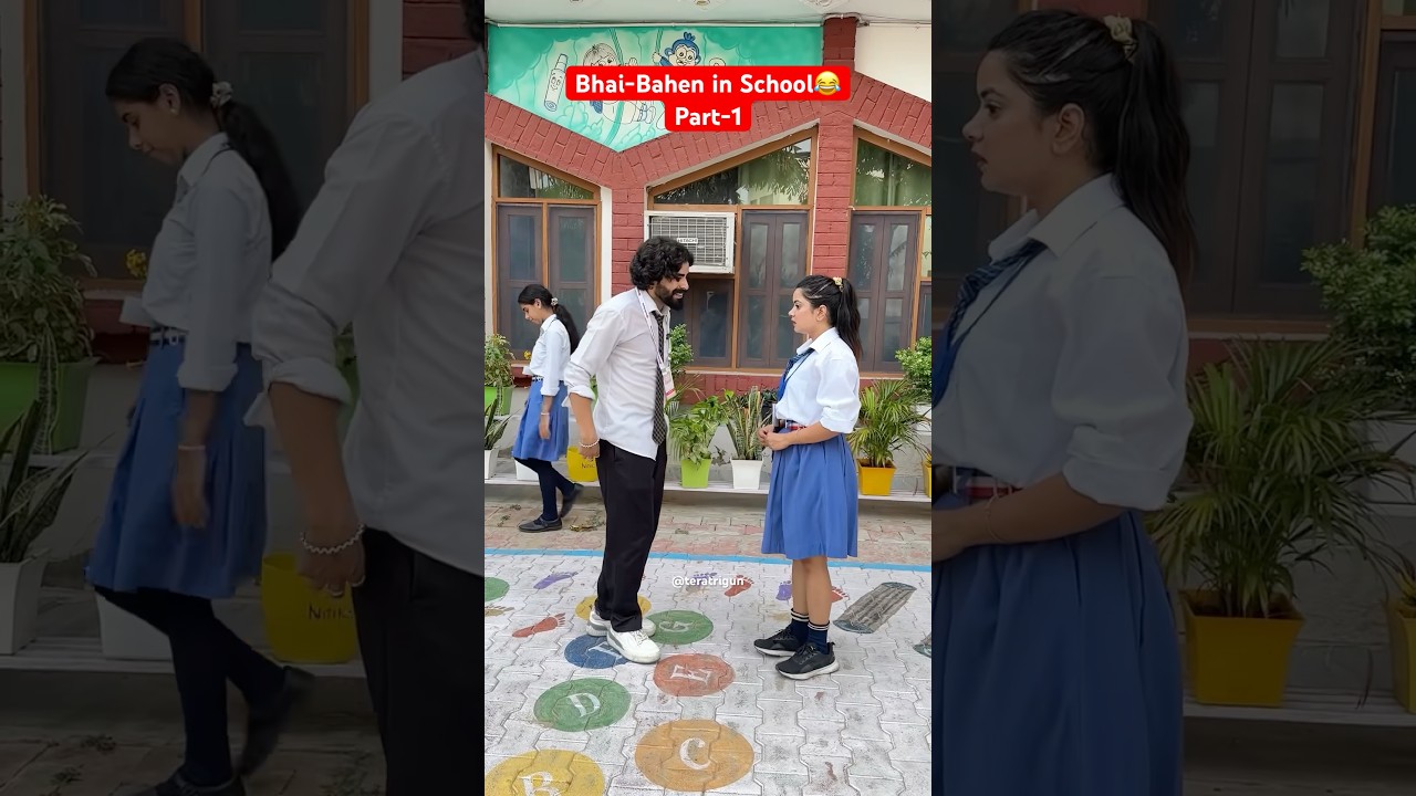 Bhai-Bahen in School😂Part-1 #shorts #ytshorts #bhaibahen #teratrigun #schoollifecomedy
