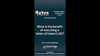 Bytes Episode 121 - What's the benefit of executing a letter of intent (LOI)
