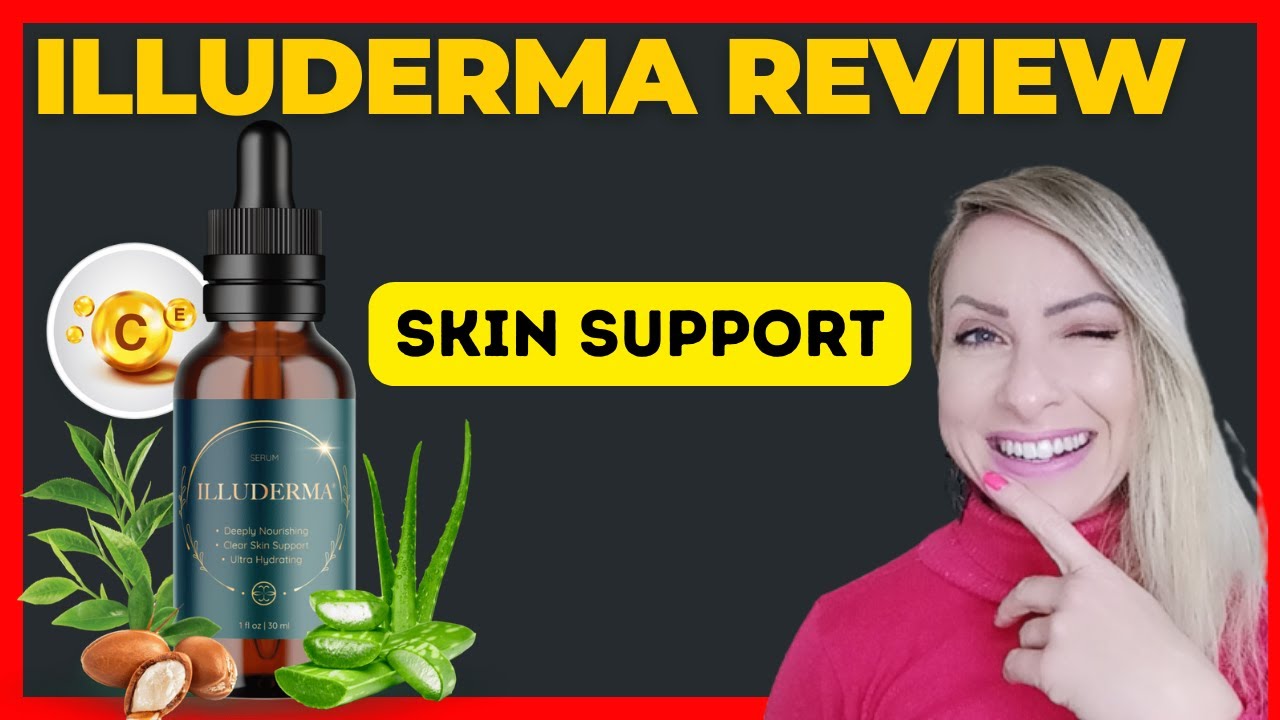 ILLUDERMA 🛑ALERT 🛑  ILLUDERMA REVIEW  ⚠️ ILLUDERMA SKIN SUPPORT  ILLUDERMA  SERUM LIFT