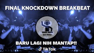 FINAL KNOCKDOWN BREAKBEAT VIRAL 2026