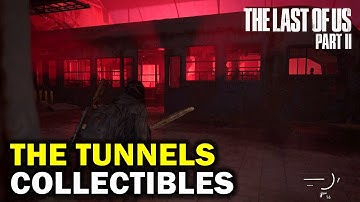 The Tunnels: All Collectible Locations | Artifacts, Trading Cards, Journal | The Last of us Part 2