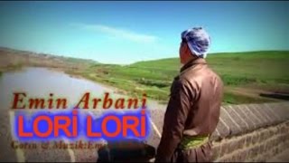 EMİN ERBANİ - LORİ LORİ Resimi