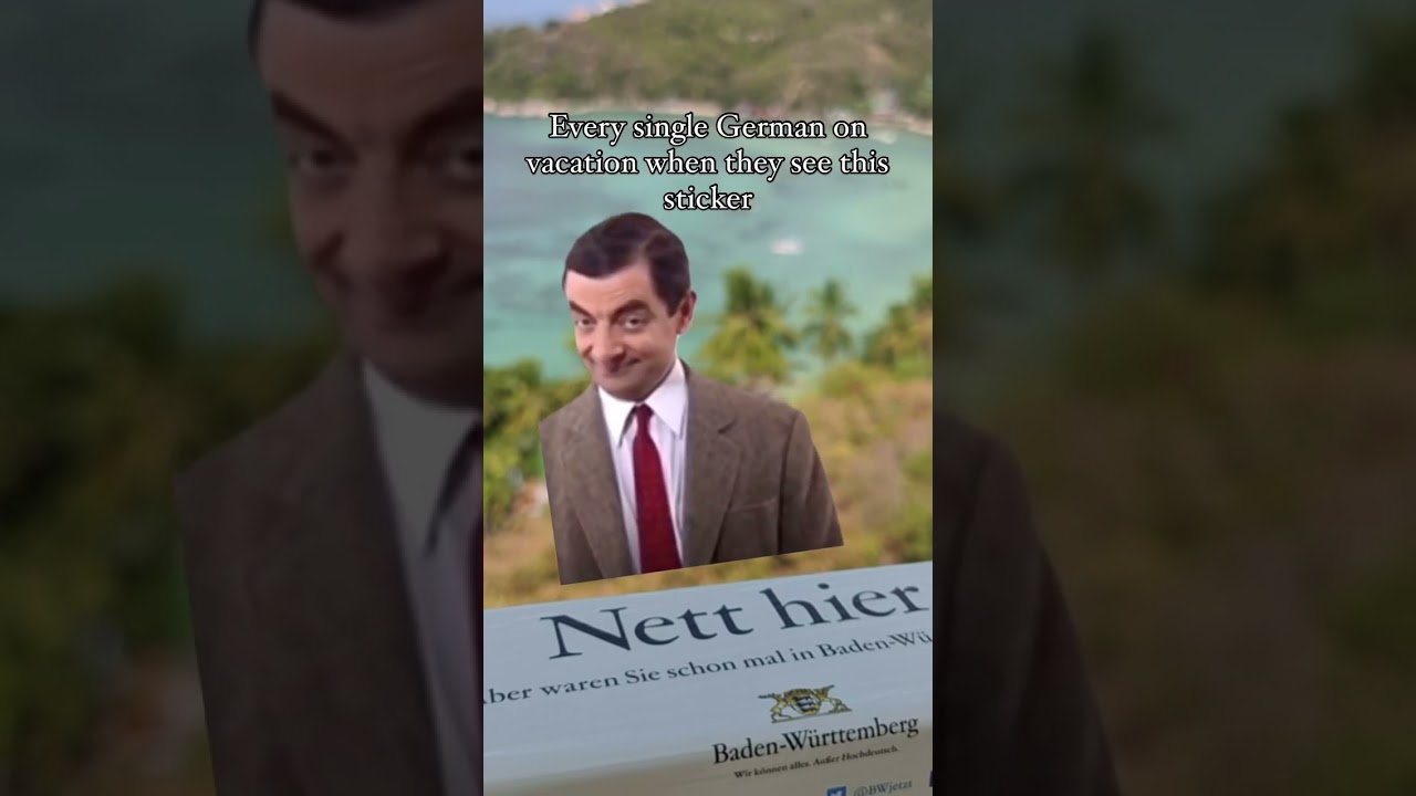 Every single German on vacation when they see this sticker 😂