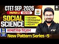 CTET Social Science Paper 2 | CTET SST Paper 2 Class | CTET New Pattern Series Class 5 | Danish Sir