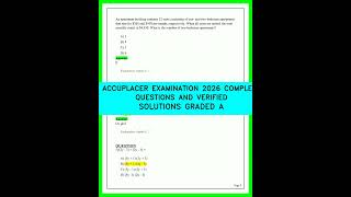ACCUPLACER Examination 2026 Complete Questions &amp; Verified Solutions Graded A Guide Full Practice+