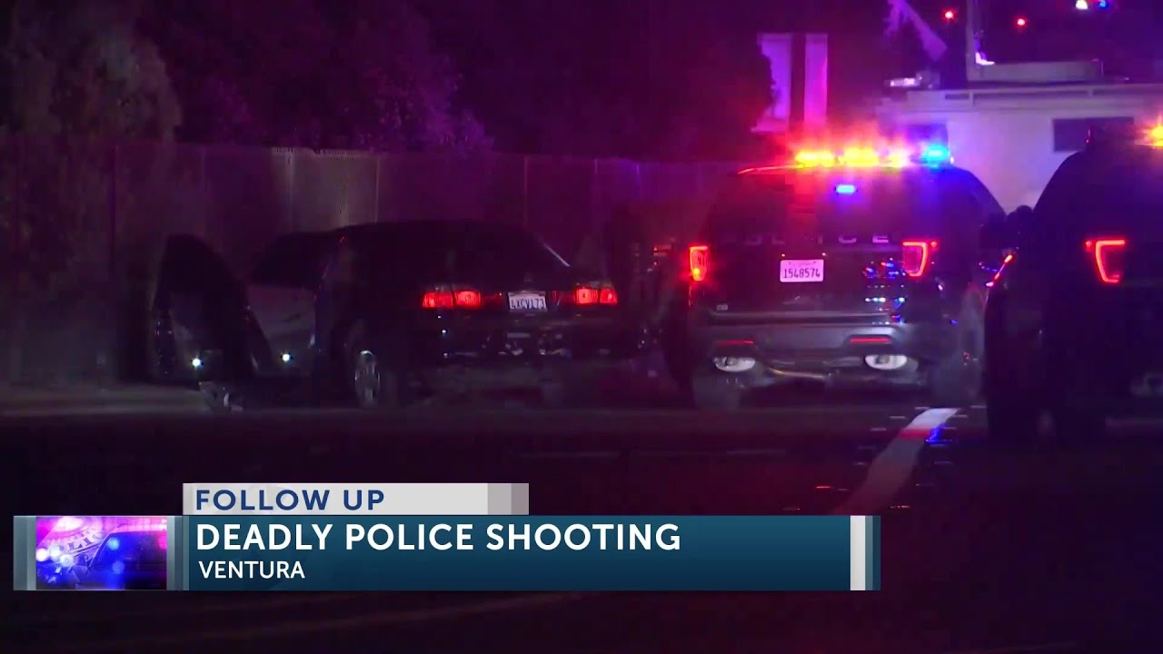 Person fatally shot by Ventura police officer identified as suspect in ...