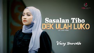 Lagu Minang Vany Thursdila - Sasalan Tibo Dek Ulah Luko | Substitle Bahasa Indonesia