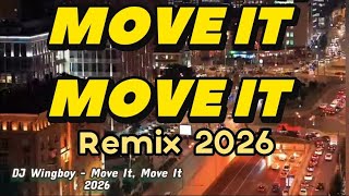  Move It Move It  Dj Wingboy remix 2026 
