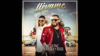 Espinoza Paz ft Freddo Lucky Bossi - Take Me (2017 song)