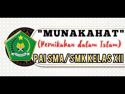 Materi Munakahat Pernikahan Dalam Islam Sma Smk Kelas Xii Youtube