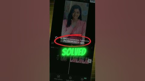 Capcut No Internet Connection Problem Fix #shorts #trending #capcut