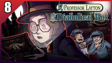 Professor Layton and the Diabolical Box with an Actual Professor Part 8