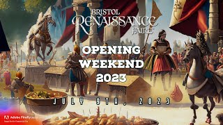 2023 Bristol Renaissance Faire - Opening Weekend - July 9th