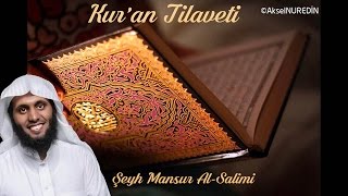 Şeyh Mansur Al-Salimiden 43 Dakikalık Kuran Tilaveti