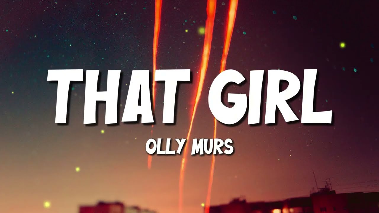 Olly Murs - That Girl (Lyrics)