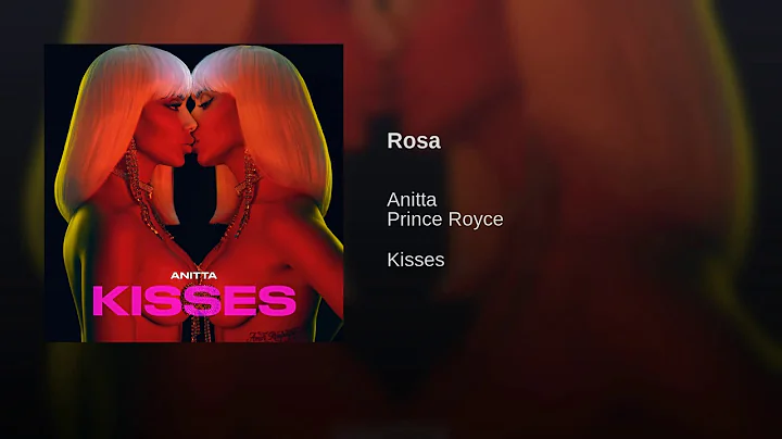 Rosa - Anitta & Prince Royce (Official udio) | Kis...