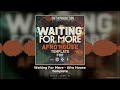 Waiting For More - Afro House Template | 121 BPM FL Studio