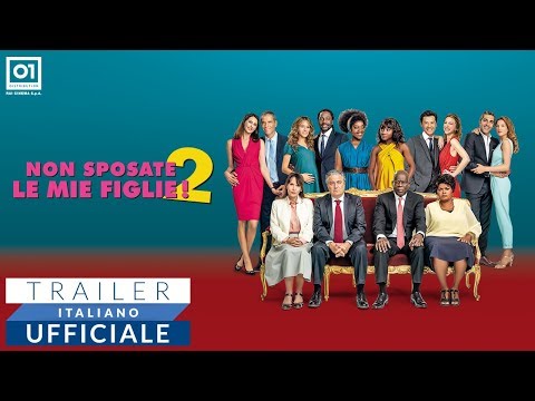 NON SPOSATE LE MIE FIGLIE! 2 (2019) - Trailer Italiano Ufficiale HD