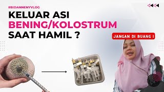 Kumpulkan ASI -Kolostrum saat Hamil, sangat banyak manfaat ‼️