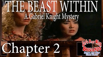 The Beast Within: A Gabriel Knight Mystery (Chapter 2)