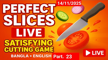 Perfect slices live stream | Global live 🌍 | Gameplay Live Now | Part 23 | #shortslive #live