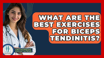 What Are The Best Exercises For Biceps Tendinitis? - Orthopedic Support Network