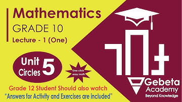 Grade 10 Mathematics Unit 5 Circle Lecture 1  New Curriculum Wath for 2017 University Entrance Exam