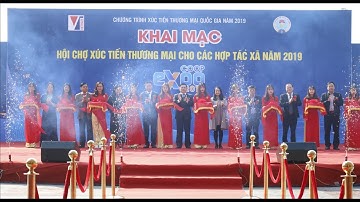 Hội chợ xúc tiến thương mại liên minh HTX Việt Nam 2019 tại Hà Nội
