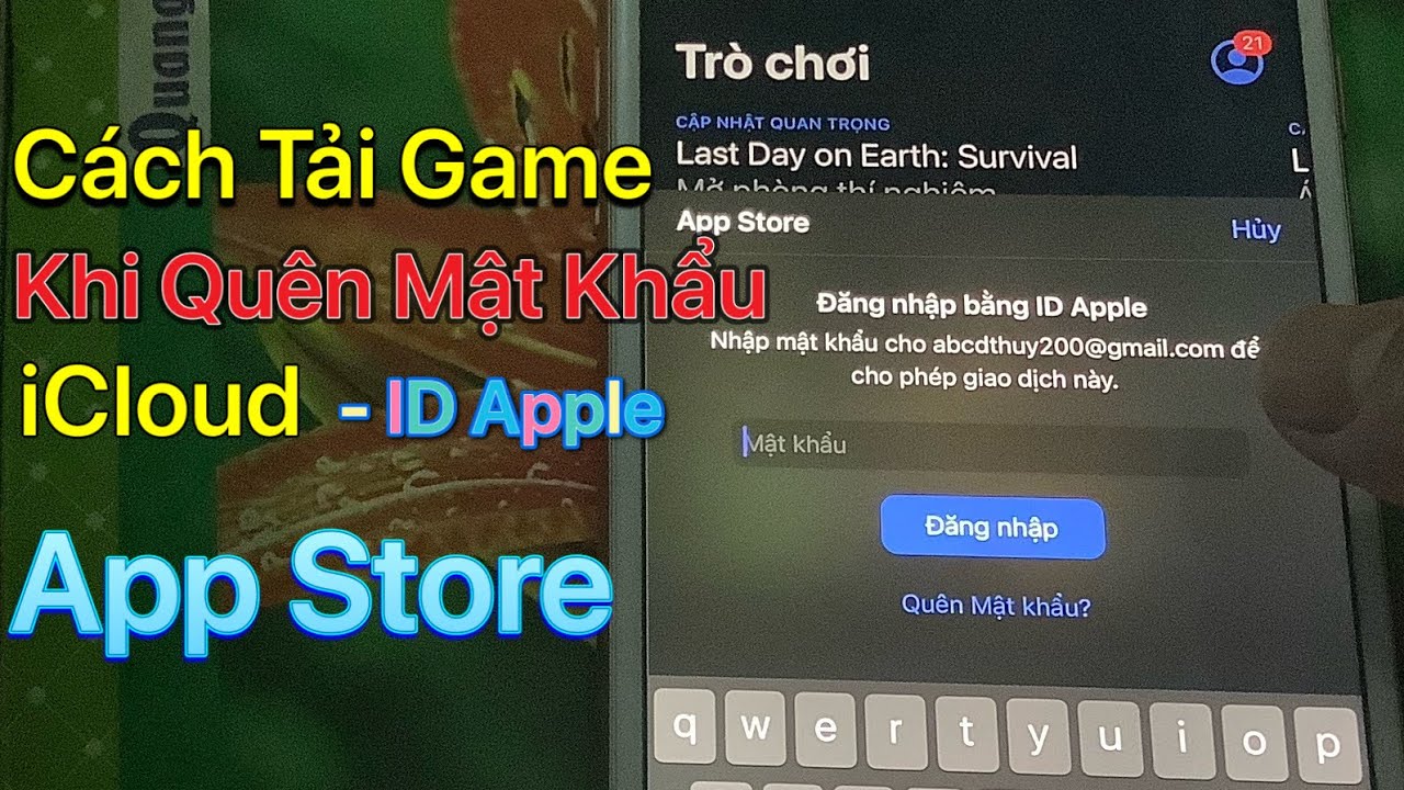 id app store New Update Cách Tải Game Khi Quên Mật Khẩu icloud - ID Apple - App Store