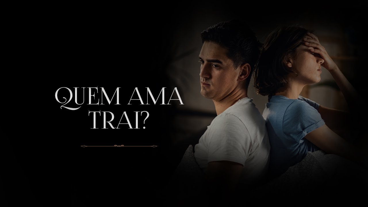 Quem Ama Trai Segundo A Bíblia - RETOEDU